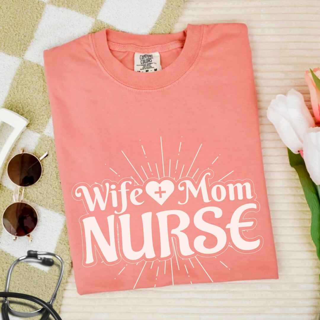 Wife, Mom, Nurse Sun Rays T-shirt