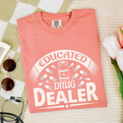 Educated Drug Dealer Funny T-shirt