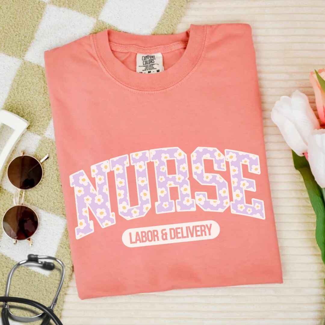 Labor And Delivery L&D Nurse Bright Floral College T-shirt