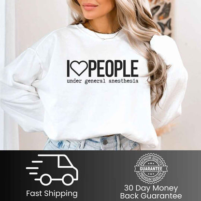 I Love People Funny Sweatshirt