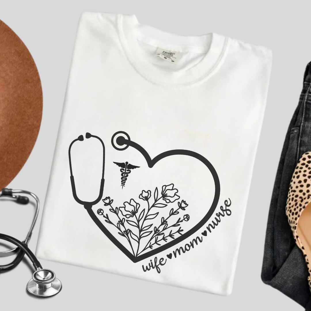 Wife, Mom, Nurse Heart Stethoscope T-shirt