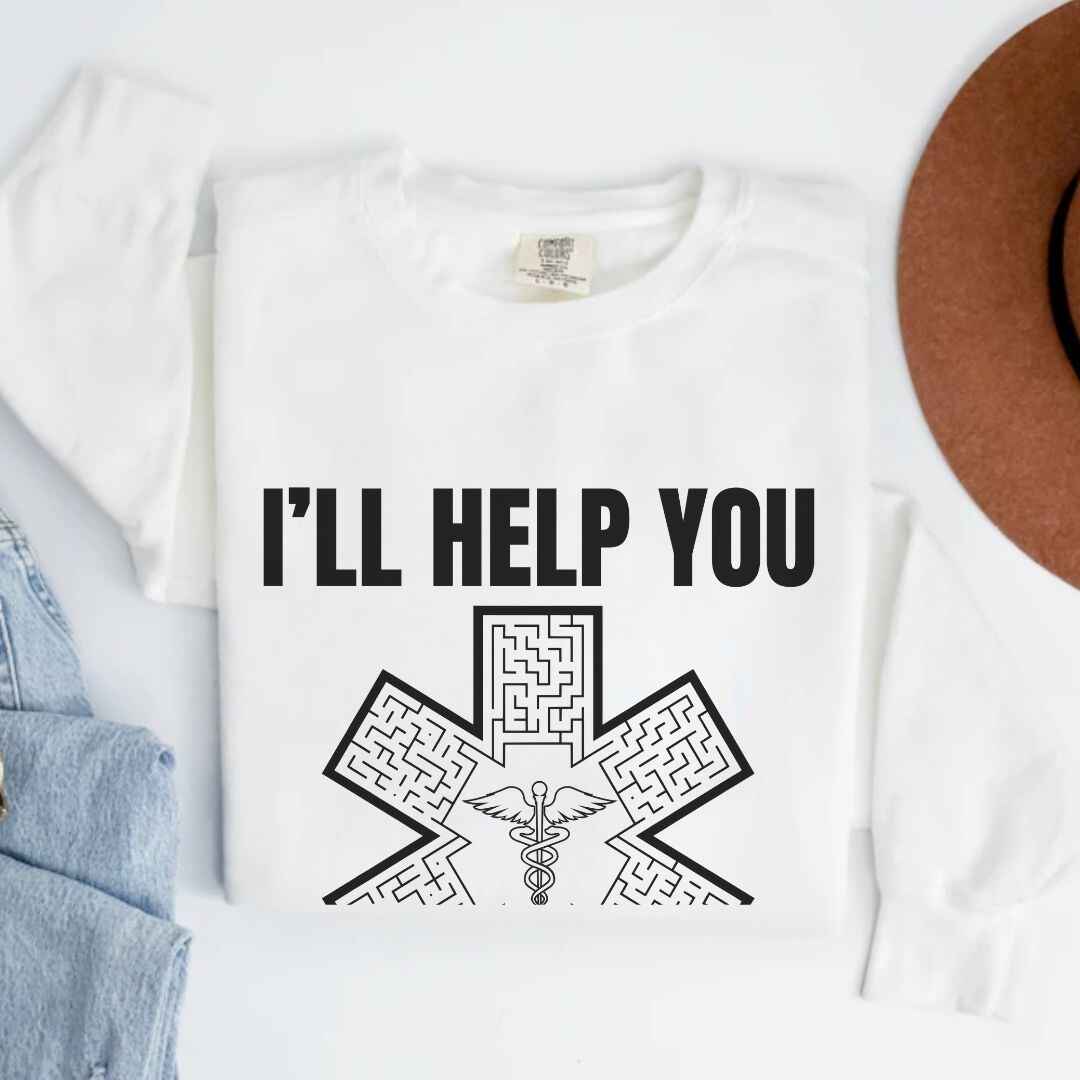 I'll Help You Get Through Medical Symbol Sweatshirt