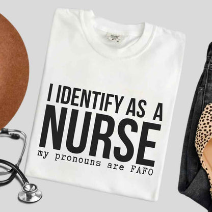 I Identify As A Nurse Funny T-shirt