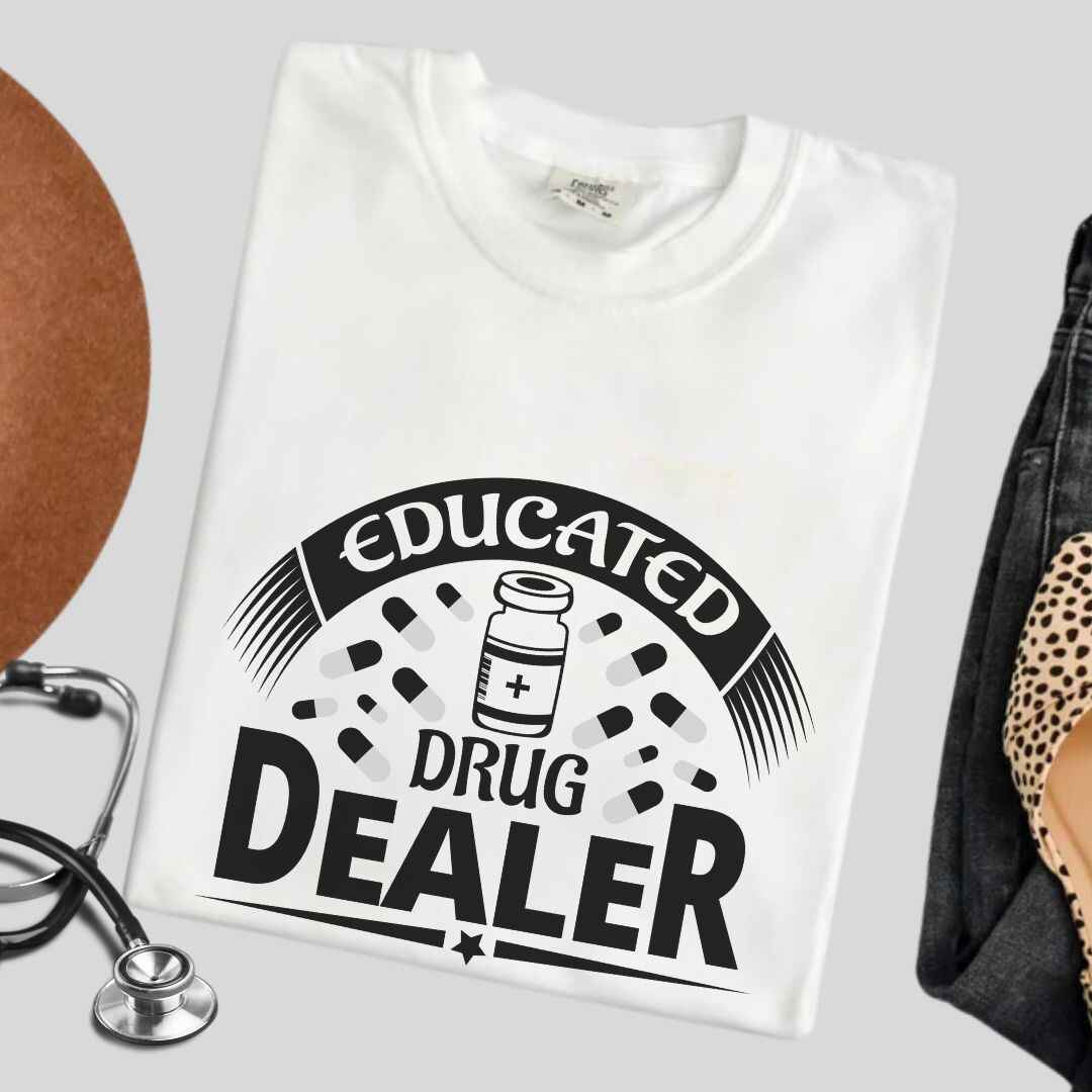 Educated Drug Dealer Funny T-shirt