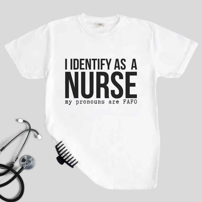 I Identify As A Nurse Funny T-shirt