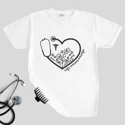 Wife, Mom, Nurse Heart Stethoscope T-shirt