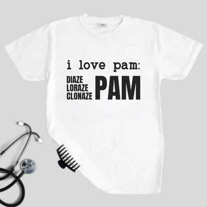 I Love Pam Funny T-shirt