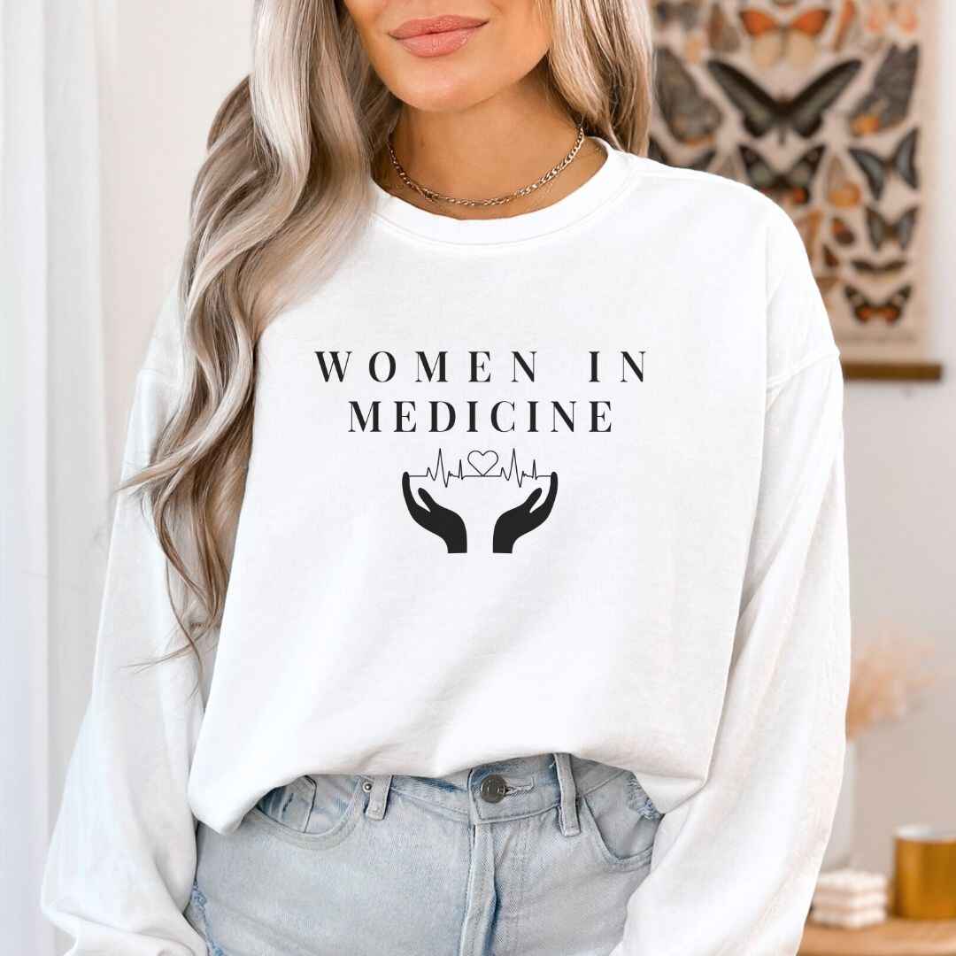 Women In Medicine Sweatshirt