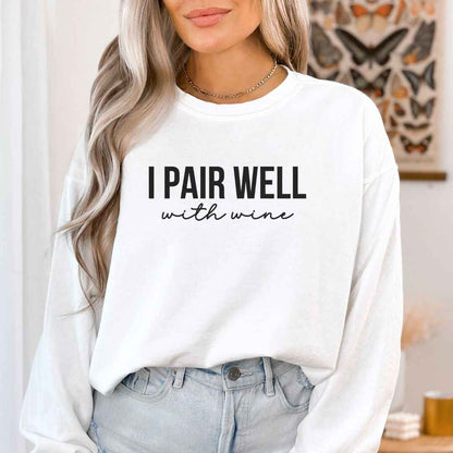 I Pair Well Sweatshirt