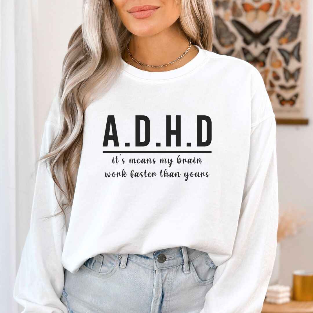 ADHD Sweatshirt