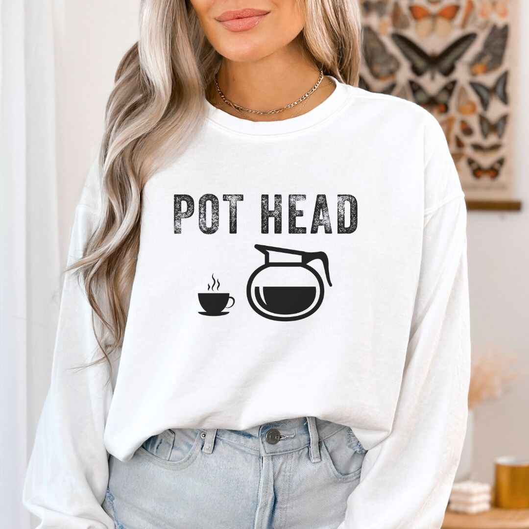 Pot Head Sweatshirt