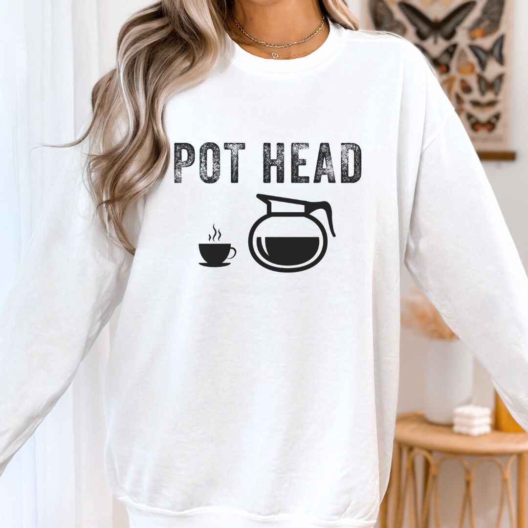 Pot Head Sweatshirt