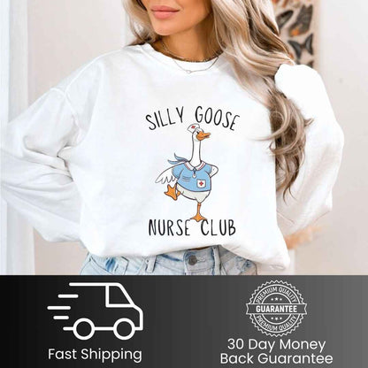 Silly Goose Nurse Club Funny Sweatshirt