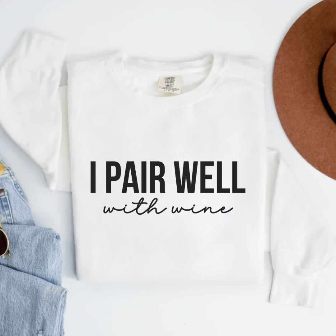 I Pair Well Sweatshirt