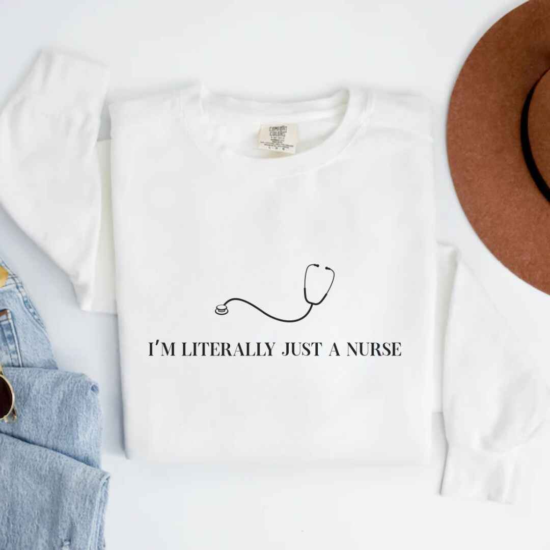 Just A Nurse Sweatshirt