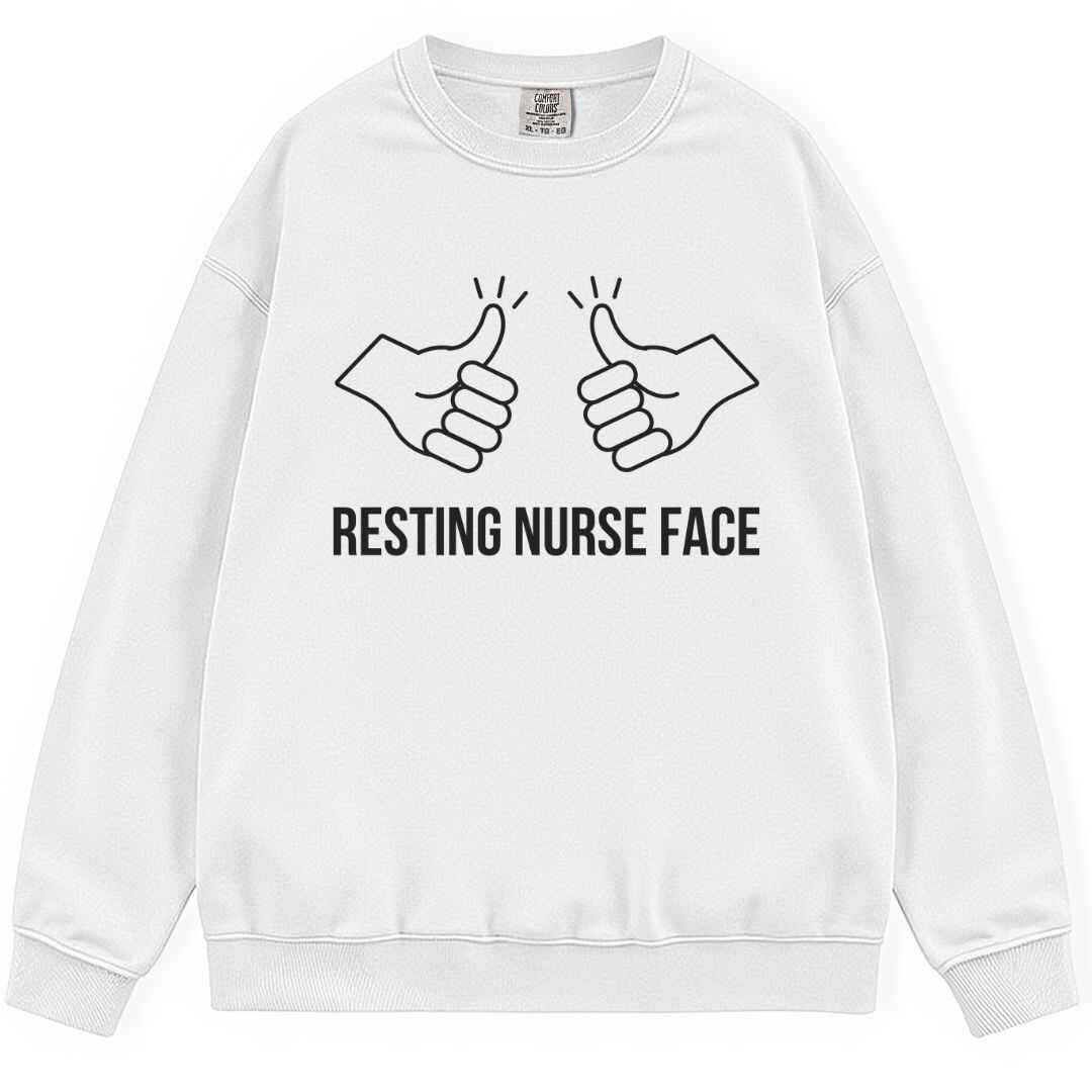 Resting Nurse Face Sweatshirt