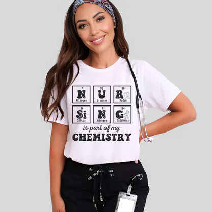 Nursing Is My Chemistry T-shirt