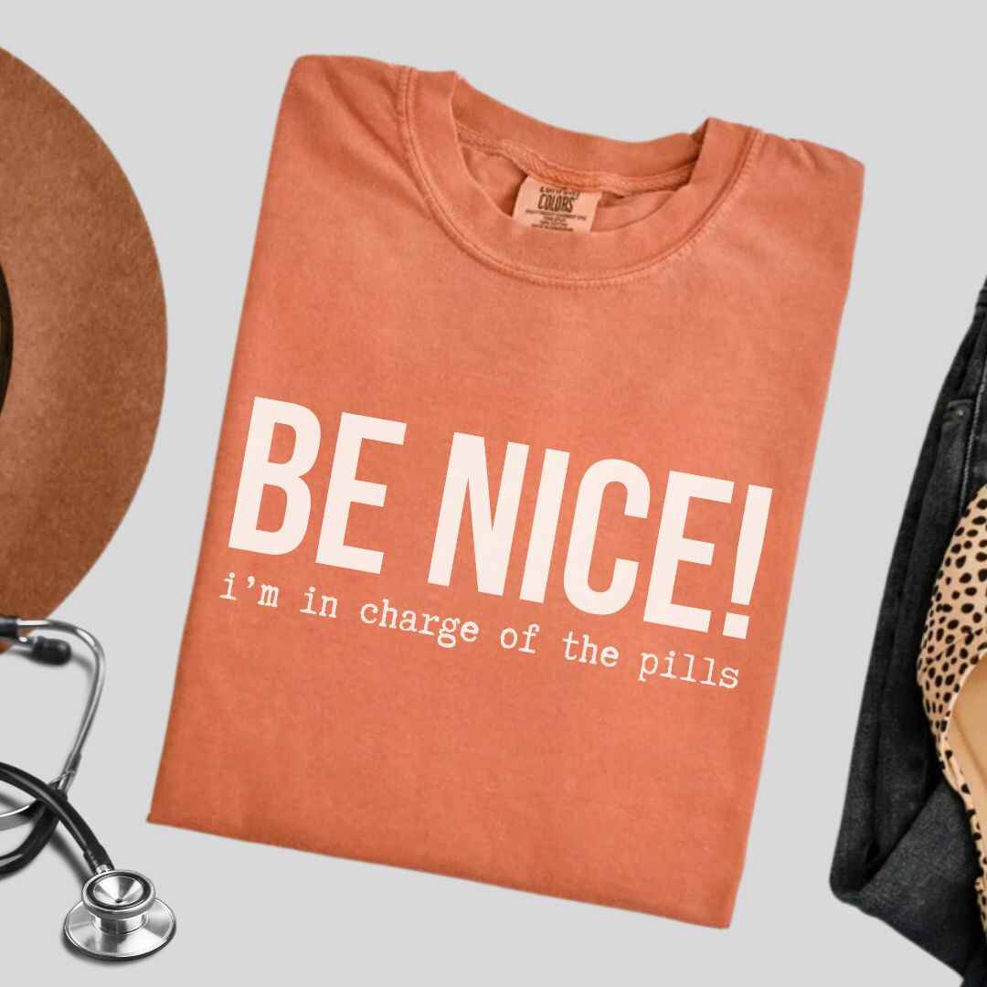 Be Nice Funny T-shirt